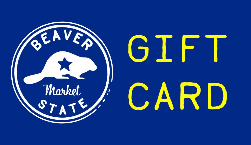 Beaver State Market Online Gift Card